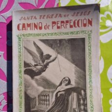 Libros antiguos: CAMINO DE PERFECCIÓN - SANTA TERESA DE JESÚS. Lote 51820411