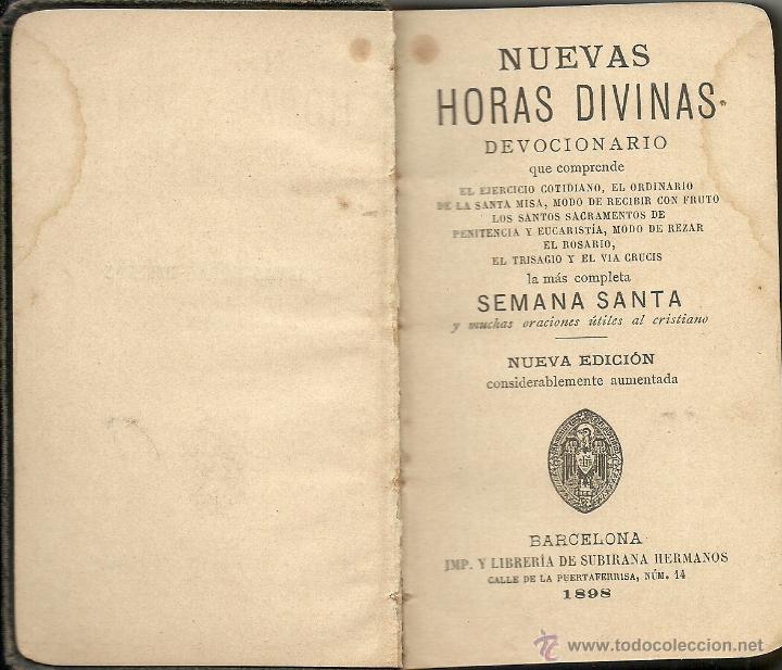 Libros antiguos: NUEVAS HORAS DIVINAS - DEVOCIONARIO 1898 - Foto 1