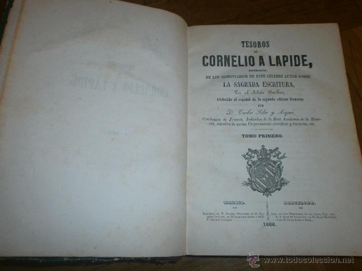 Libros antiguos: TESOROS DE CORNELIO A LAPIDE, Extracto de los comentarios de sobre la Sagrada Escritura 1866 Tomo 1