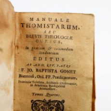 Libros antiguos: MANUALE THOMISTARUM, BAPTISTA GONET. TOMO 4. AÑO 1718. 16X9 CM.. Lote 53798817