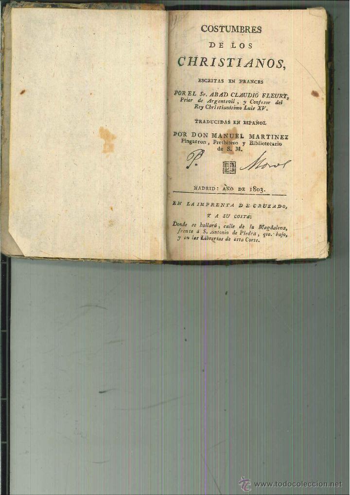 Libros antiguos: COSTUMBRES DE LOS CHRISTIANOS. Claudio Fleurt - Foto 1