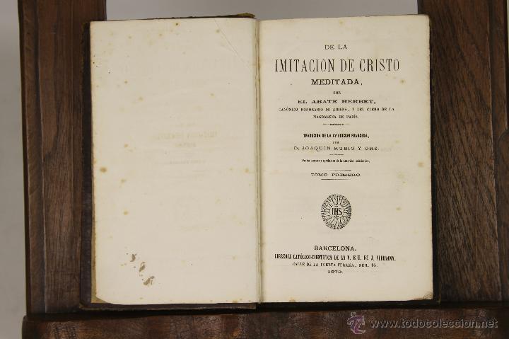 Old books: 6964 - DE LA IMITACI&Oacute;N DE CRISTO. TOMO I. ABATE HERBET. LIB. J. SUBIRANA. 1873.