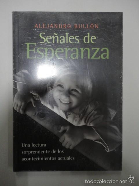 Libros antiguos: SE&Ntilde;ALES DE ESPERANZA - ALEJANDRO BULLON - Foto 1
