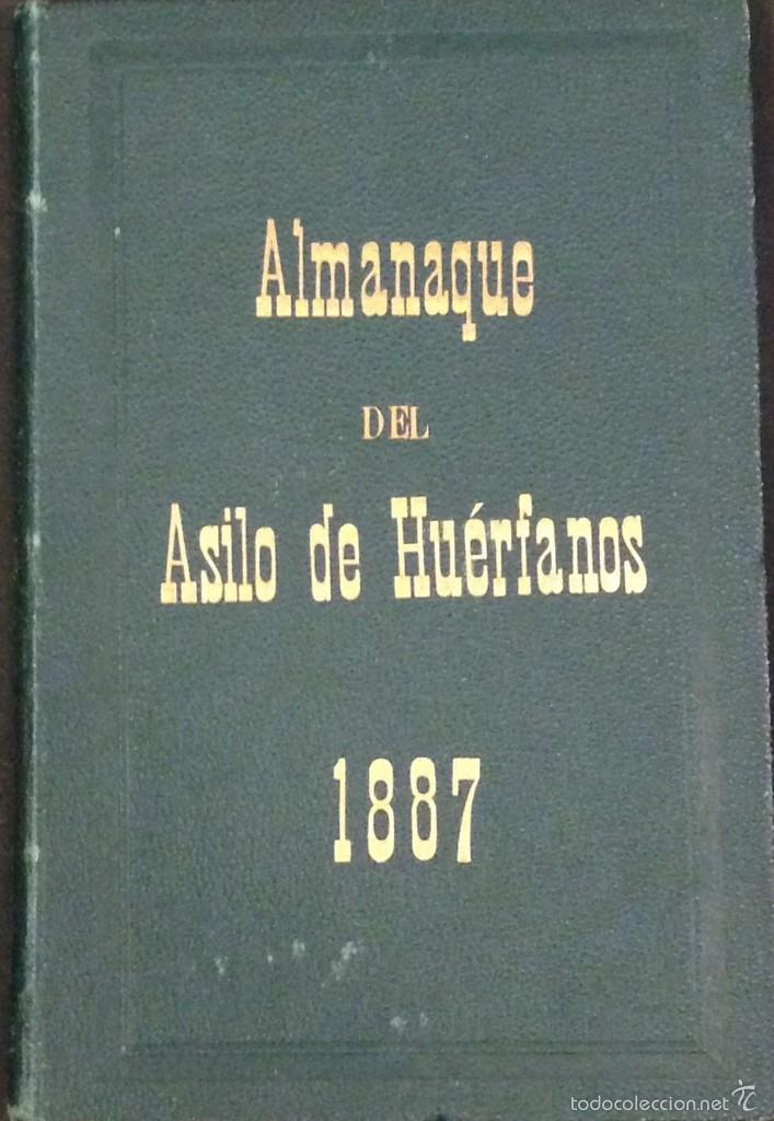Old books: ALMANAQUE DEL ASILO DE HUERFANOS 1887
