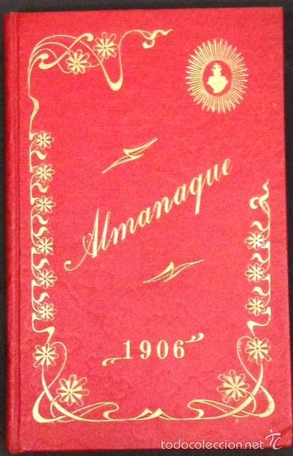 Old books: ALMANAQUE DEL ASILO DE HUERFANOS DEL SAGRADO CORAZON DE JESUS 1906
