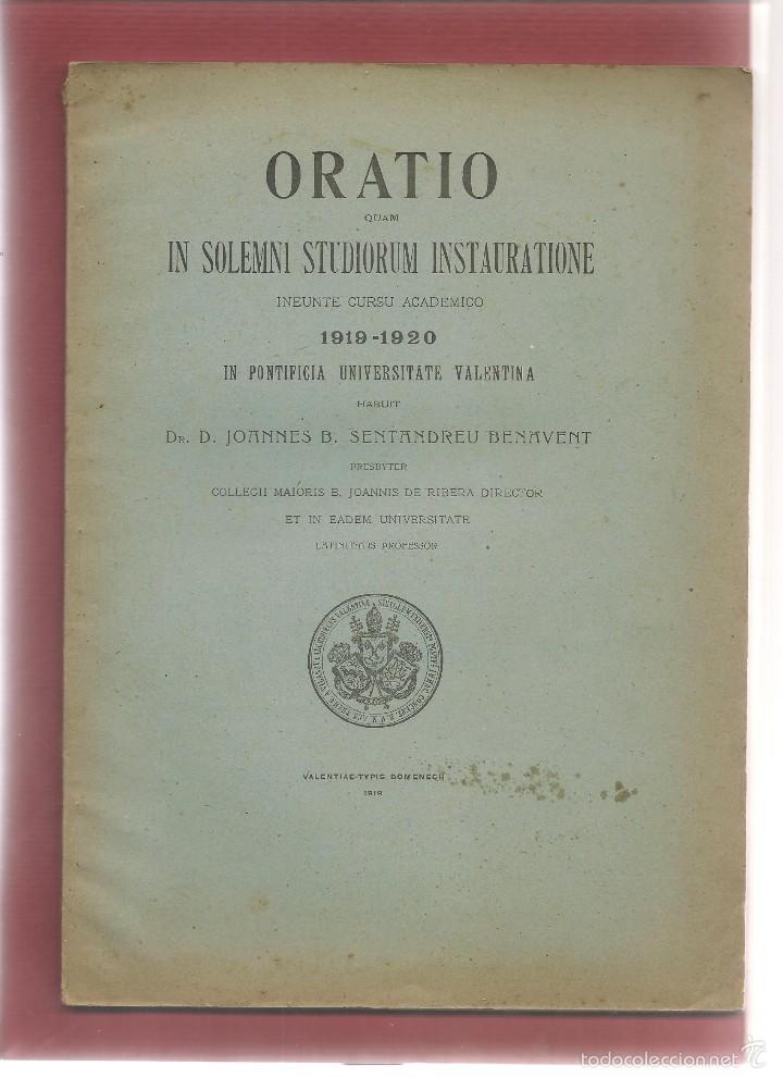 Libros antiguos: SENTANDREU BENAVENT ,ORATIO QUAM IN SOLEMNI STUDIORUM INSTAURATIONE curso 1919- 1920