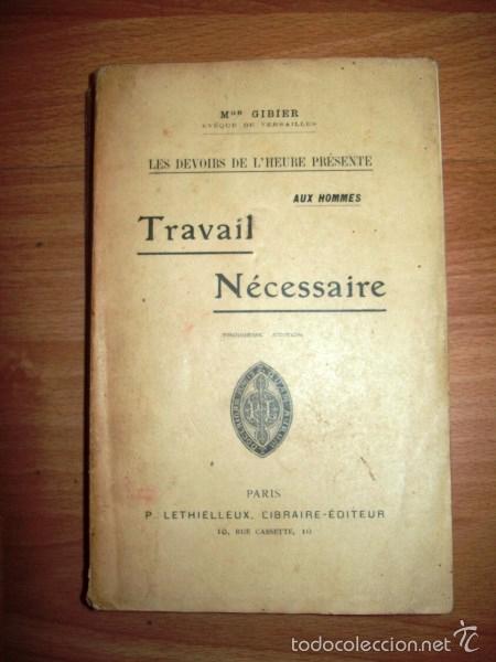 Livros antigos: Travail N&eacute;cessaire / par S.G. Mgr Cibier, &eacute;v&eacute;que de Versailles