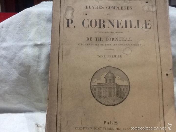 Libri antichi: Oeuvres completes P.Corneille, a&ntilde;o MDCCCLXIX