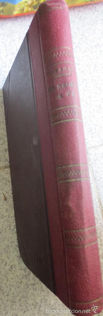 Libri antichi: &iexcl; HE PERDIDO LA FE ! CONFERENCIAS SOBRE LA INCREDULIDAD  R. P. RAM&Oacute;N RUIZ AMADOA&Ntilde;O 1928