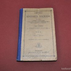 Libros antiguos: COMPENDIO DE HISTORIA SAGRADA AÑO 1911 OCTAVA EDICIÓN - ARE3