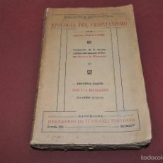Libros antiguos: APOLOGÍA DEL CRISTIANISMO AÑO 1914 - DOCTOR PABLO SCHANZ - ARE3