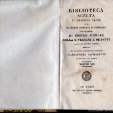 Libros antiguos: BIBLIOTECA SCELTA DI ORAZIONI SACRE TOMO XIII-XIV 1827