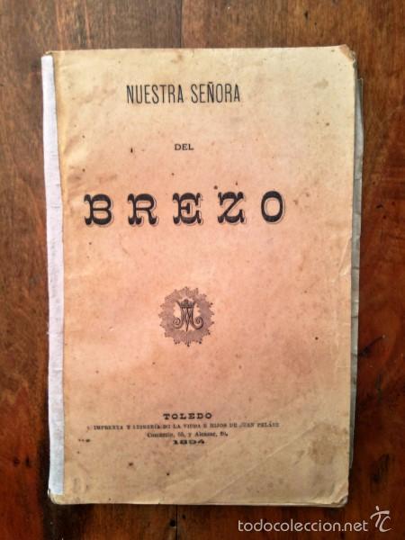 Libros antiguos: NUESTRA SE&Ntilde;ORA DEL BREZO - Foto 1