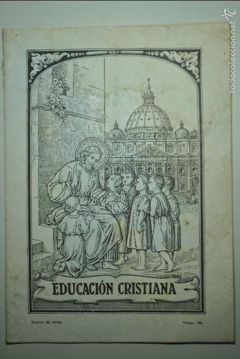 Libri antichi: EDUCACI&Oacute;N CRISTIANA - 1931