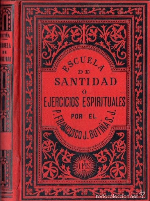 Libri antichi: BUTI&Ntilde;&Aacute; : ESCUELA DE SANTIDAD Y EJERCICIOS ESPIRITUALES PARA LA COMUNI&Oacute;N DE LOS NI&Ntilde;OS (1887)