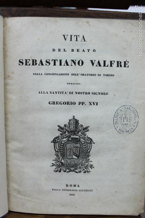 Livros antigos: VITA DEL BEATO SEBASTIANO VALFR&Eacute; DELLA CONGREGAZIONE DELL'ORATORIO DI TORINO. 1834.