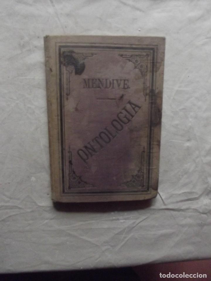 Libros antiguos: ELEMENTOS DE ONTOLOGIA DE JOSE MENDIVE - Foto 1
