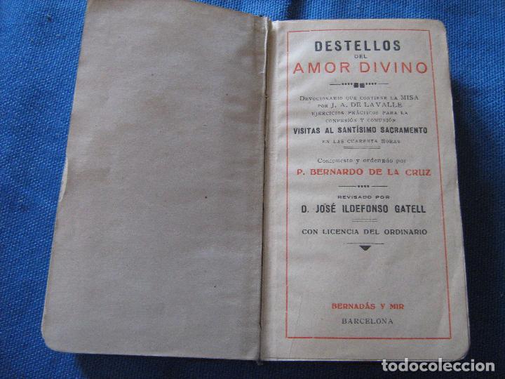 Libros antiguos: DESTELLOS DEL AMOR DIVINO - DEVOCIONARIO - CONTIENE MISA