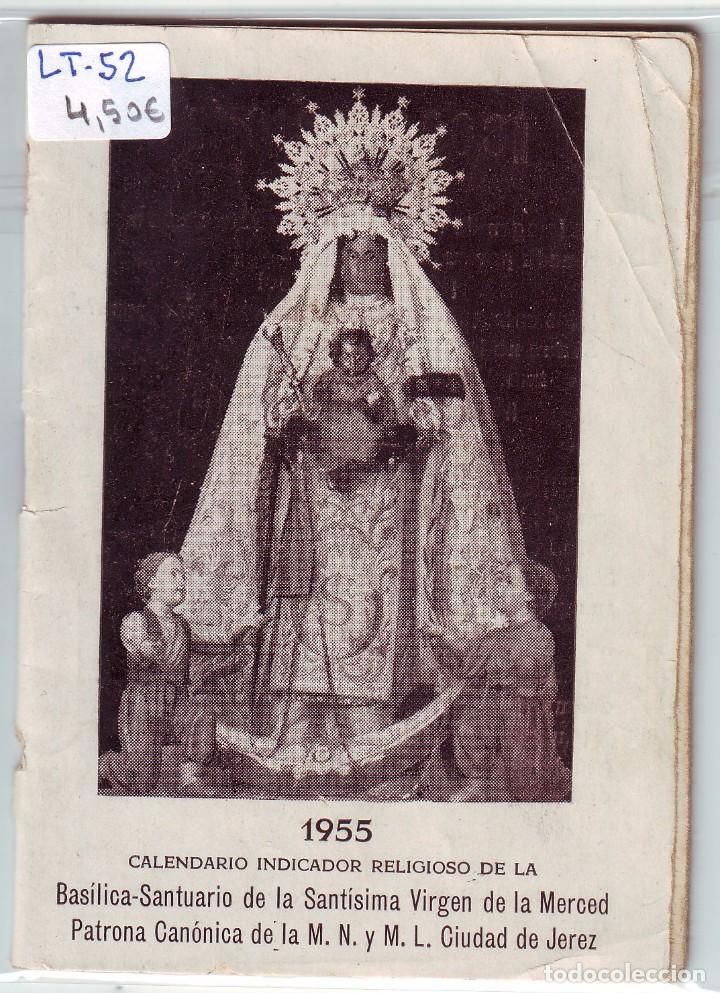 Livres anciens: LT-52  CALENDARIO 1955 BASILICA-SANTURARIO STA. VIRGEN DE LA MERCED JEREZ DE LA FRONTERA