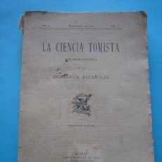 Libros antiguos: LA CIENCIA TOMISTA - DOMINICOS ESPAÑOLES - AÑO I - Nº 1 - MARZO ABRIL 1910 - 26 X 17 CM - 200 PAGS.. Lote 67608837