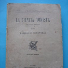 Libros antiguos: LA CIENCIA TOMISTA - DOMINICOS ESPAÑOLES - AÑO II - Nº 9 - JUL. AGO. 1911 - 26 X 17 CM -183 PAGS.. Lote 67610253