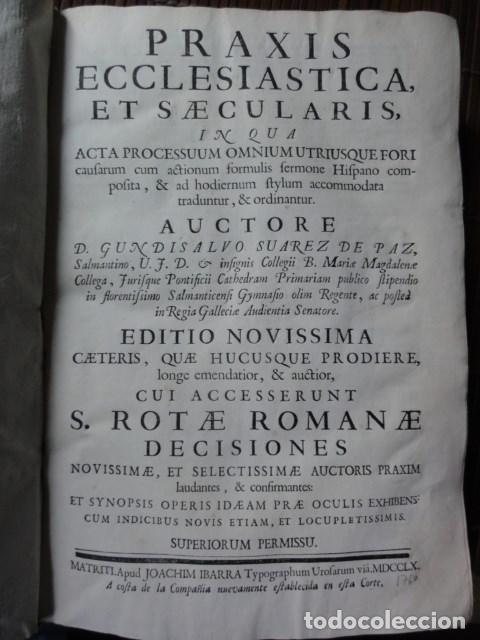 Libros antiguos: Praxis Ecclesiastica et Saecularis Suarez de Paz - Foto 1