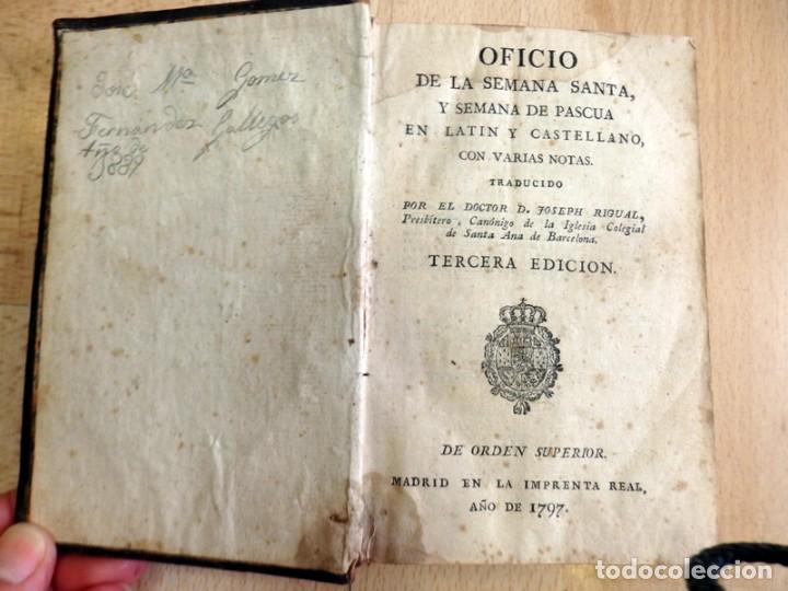 Libros antiguos: OFICIO DE LA SEMANA SANTA Y SEMANA DE PASCUA EN LATIN Y CASTELLANO 3&ordf; EDICI&Oacute;N, 1797