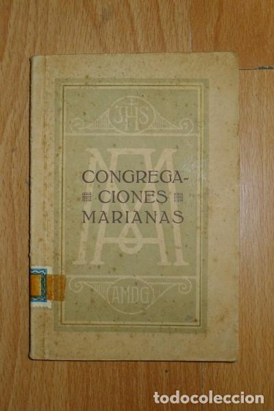 Livres anciens: CONGREGACIONES MARIANAS : Los tres documentos m&aacute;s importantes que hay acerca de las mismas