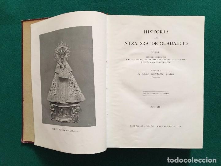 Libros antiguos: Guadalupe. C&aacute;ceres. Historia de nuestra Se&ntilde;ora de Guadalupe
