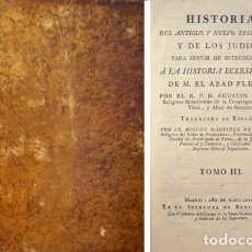 Libros antiguos: CALMET, AUGUSTIN. HISTORIA DEL ANTIGUO Y NUEVO TESTAMENTO Y DE LOS JUDÍOS... [TOMO III] 1789.