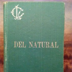 Libros antiguos: DEL NATURAL. PADRE LUIS COLOMA 1905.