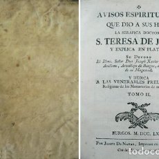 Libros antiguos: AVISOS ESPIRITUALES QUE DIO A SUS HIJAS LA SERÁFICA DOCTORA SANTA TERESA DE JESÚS Y... 1780.