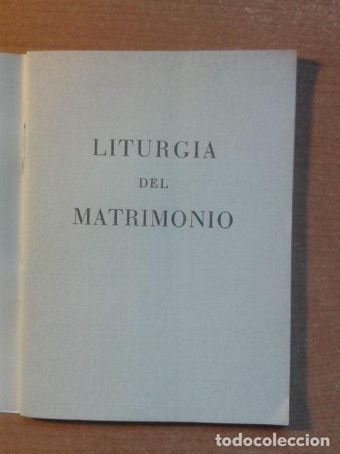 Libri antichi: LITURGIA DEL MATRIMONIO. Acci&oacute;n Cat&oacute;lica Femenina. Barcelona. Alt&eacute;s, S.L.
