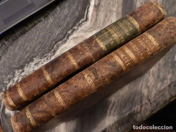 Old books: UNICA RELIGION VERDADERA, II-III,FRAY MANUEL DE STO.TOMAS AQUINO,1796,PLENA PIEL,