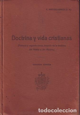 Old books: MARTINEZ-GARCIA, A: DOCTRINA Y VIDA CRISTIANAS (1&ordm; Y 2&ordm; CURSO, DESPU&Eacute;S DEL ASTETE O DEL RIPALDA)
