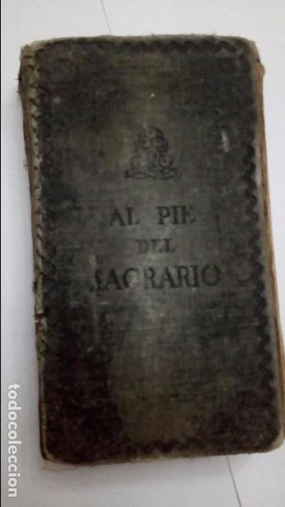 Libri antichi: AL pie del sagrario