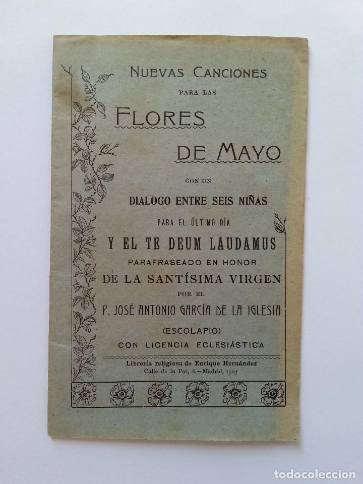 Libros antiguos: NUEVAS CANCIONES PARA LAS FLORES DE MAYO. JOSE ANTONIO GARCIA DE LA IGLESIA- 1907