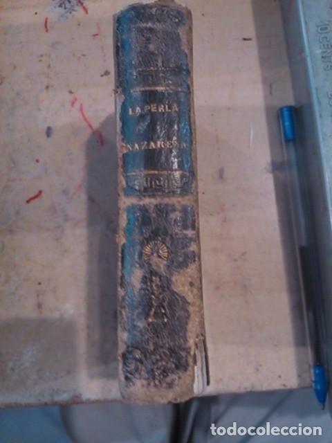 Libros antiguos: LA PERLA NAZARENA. Nov&iacute;simo devocionario y SEMANA SANTA (Madrid, 1858)