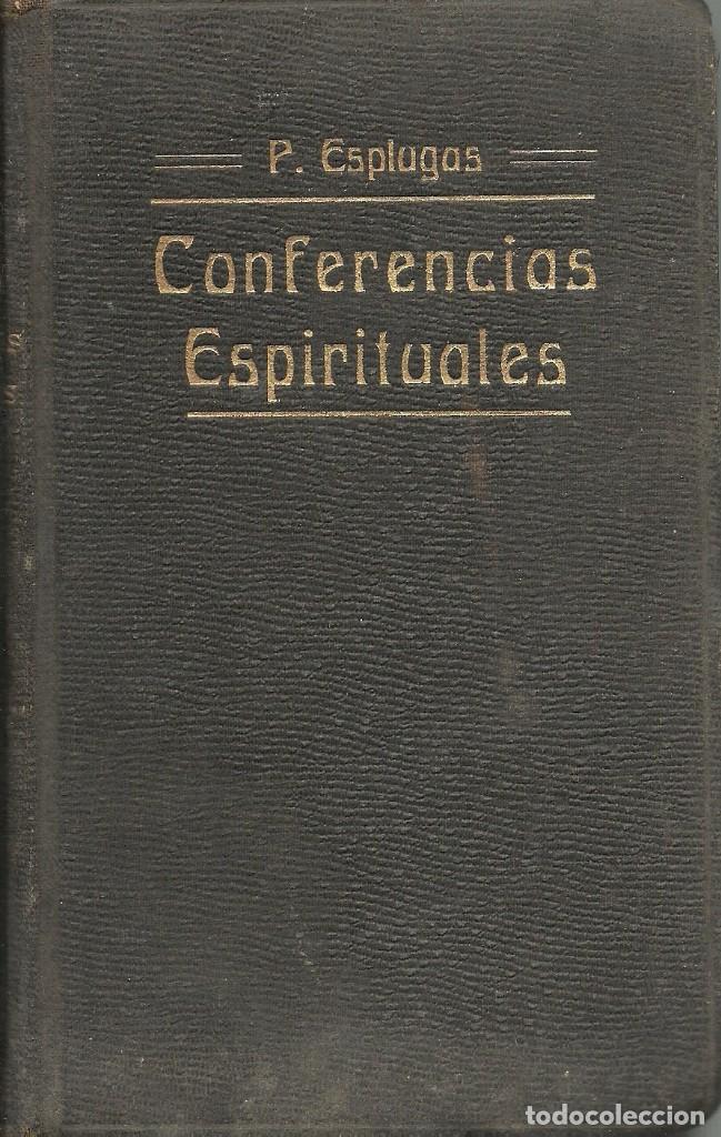Libros antiguos: CONFERENCIAS ESPIRITUALES - 1904 - Foto 2