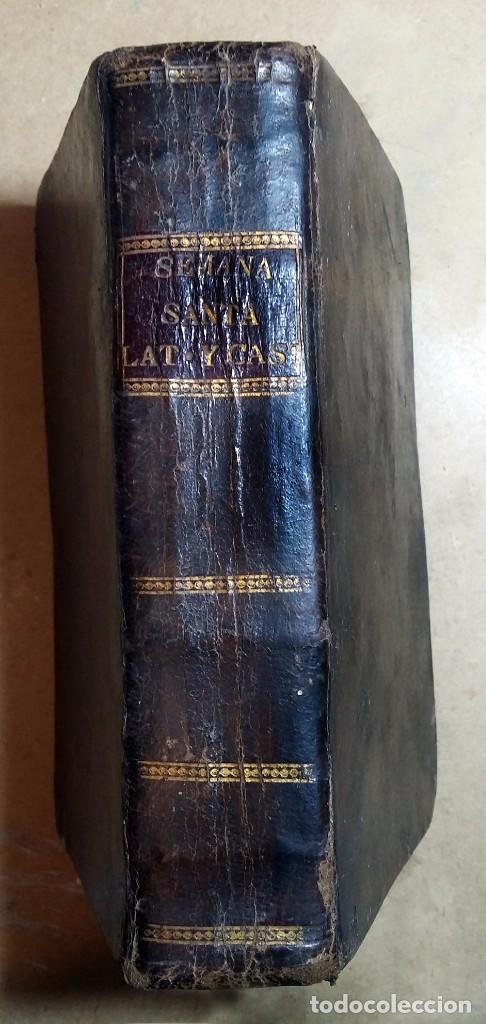 Libros antiguos: Oficio de la semana santa en latin y castellano. En torno a 1792