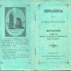 Libros antiguos: INDULGENCIA DE LA PORCIÚNCULA (H. DE LA V. PLA, 1904)
