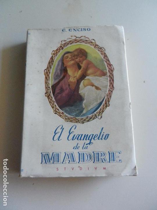 Libros antiguos: EL EVANGELIO DE LA MADRE EDITORIAL STUDIUM E. ENCISO. - Foto 1
