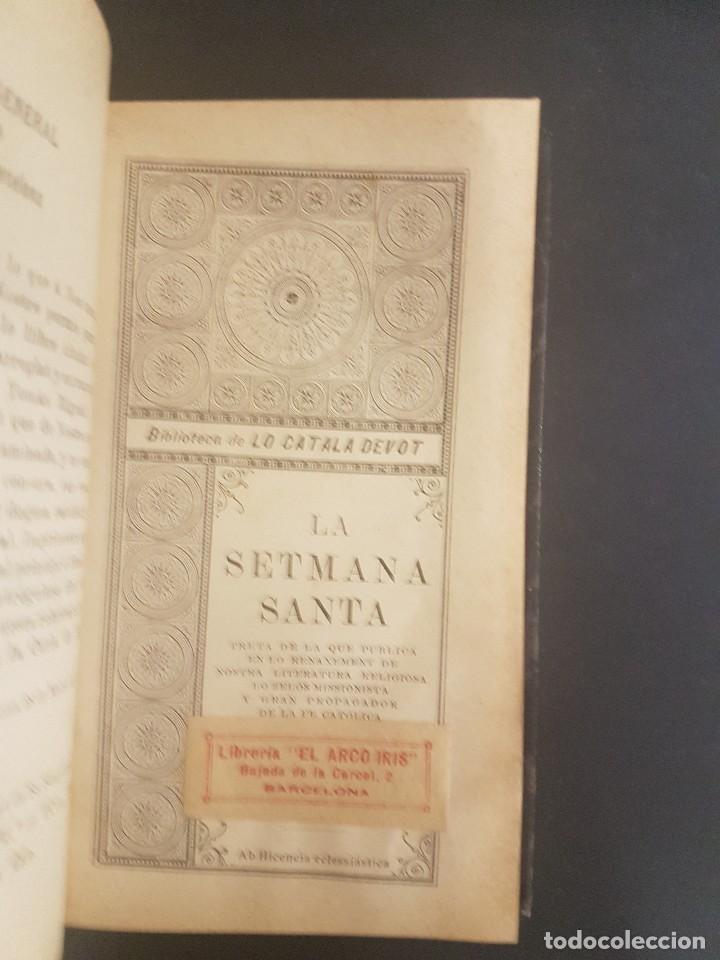 Libros antiguos: SETMANA SANTA. EN CATAL&Agrave;. - Foto 3