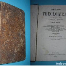 Libros antiguos: PRAELECTIONES THEOLOGICAE - JOANNES PERRONE - TOMUS SECUNDUS - BARCELONA 1860 - 557 PAGS.. Lote 105841891