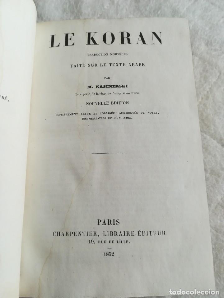 Libros antiguos: Le Koran 1852 franc&eacute;s - Foto 4