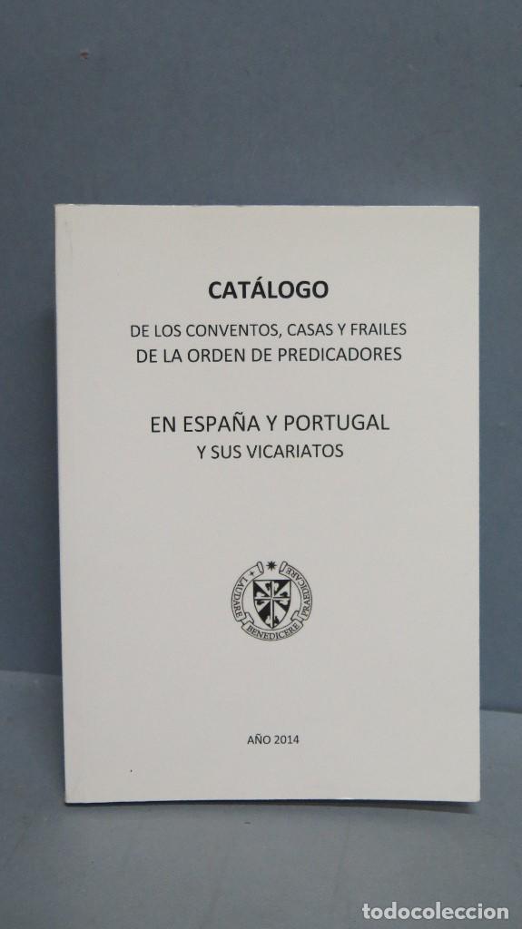 Livres anciens: CAT&Aacute;LOGO de los conventos, casas y religiosos de la provincia de Espa&ntilde;a de LOS PREDICADORES