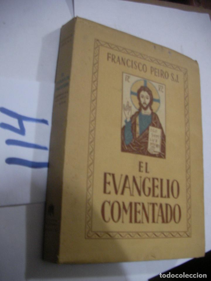 Libros antiguos: ANTIGUO LIBRO - EL EVANGELIO COMENTADO - Foto 1