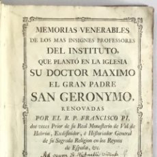 Libros antiguos: MEMORIAS VENERABLES DE LOS... PROFESSORES DEL INSTITUTO QUE PLANTÓ... SAN GERONYMO. 1776