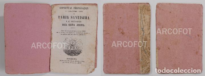 Libros antiguos: 1875 - ESPIRITUAL PREPARACI&Oacute;N AL SACRAT&Iacute;SIMO PARTO DE MAR&Iacute;A SANT&Iacute;SIMA Y AL NACIMIENTO DEL NI&Ntilde;O JES&Uacute;S