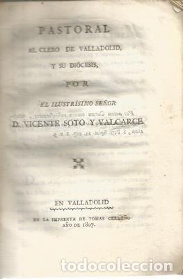 Libros antiguos: Pastoral al clero de Valladolid y su diocesis - SOTO Y VALCARCE, VICENTE